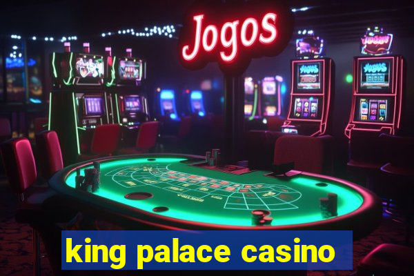 king palace casino